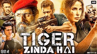 Tiger Zinda Hai Full Movie  Salman Khan  Katrina Kaif  Ranvir Shorey  Review amp Facts HD [upl. by Aicilas]