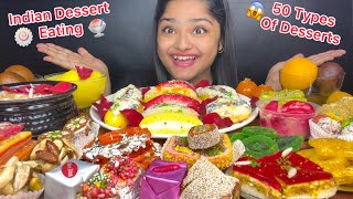 50 TYPES OF DIFFERENT INDIAN DESSERTS EATING CHALLENGE 🍧🤤 INDIAN SWEETS EATING CHALLENGE  MUKBANG [upl. by Aon]