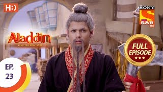 Aladdin  Ep 23  Full Episode  20th September 2018 [upl. by Nerrol711]