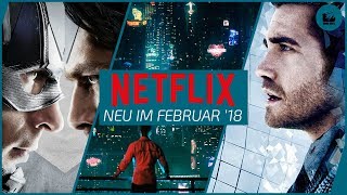 Neu auf NETFLIX im Februar 2018  Die besten Filme und SerienTipps [upl. by Miof Mela234]