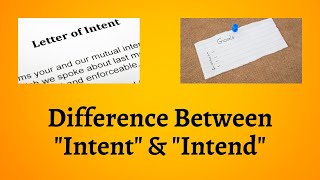 Difference Between Intent and Intend  Intent vs Intend  Who Will Emerge Victorious [upl. by French]