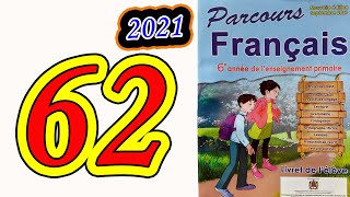 parcours français 6ème année primaire 2021 page 62 [upl. by Erusaert]