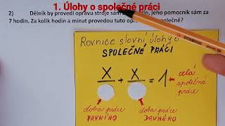 1Slovní úlohy o společné práci část 1 [upl. by Ayim]