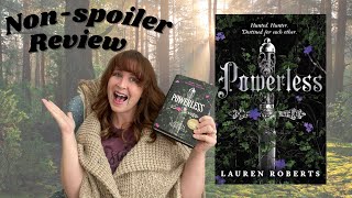 Powerless by Lauren Roberts Spoiler Free Book Review [upl. by Zelig]