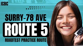 Pass Your ICBC Surrey 78 Ave Road Test with this 4K Practice Route BC Canada [upl. by Ylam]