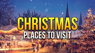 top 10 places to visit during Chrismas SEASON [upl. by Cardie]