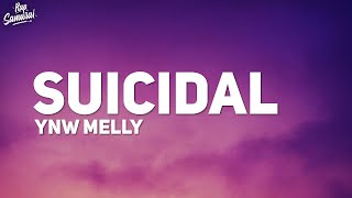 YNW Melly  Suicidal Lyrics  1 Hour Lyrics [upl. by Eenolem]