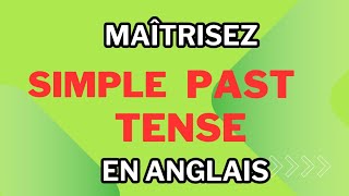 Apprenez le Passé Simple en Anglais [upl. by Laemsi]