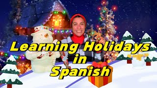 LEARNING HOLIDAYS IN SPANISH [upl. by Inalan]