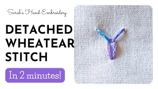 How to do Detached Wheatear Stitch [upl. by Voltz]