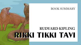 Rudyard Kipling — quotRikki Tikki Taviquot summary [upl. by Sivahc]