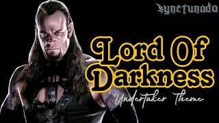 LORD OF DARKNESS THEME  UNDERTAKER  WWE [upl. by Lenard]