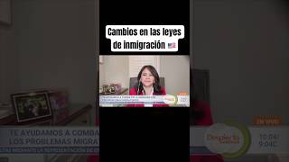 🔴Cambios en las leyes de inmigración 📝 [upl. by Cletis277]