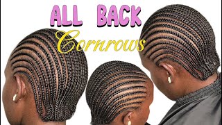 All Back Cornrows  Natural Hairstyle [upl. by Christian]