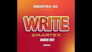 WRITE  SMARTEX UG official lyrics video [upl. by Kataway]