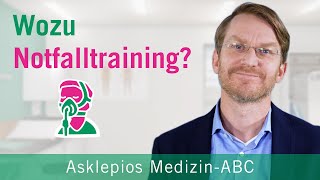 Wozu Notfalltraining  Medizin ABC  Asklepios [upl. by Notac21]