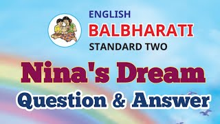 English  Ninas Dream  Question And Answer  Balbharti  Std 2  Maharashtra State Board [upl. by Icaj475]