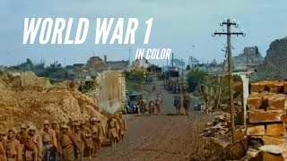 WW1 in Color  Rare Colorized Footage [upl. by Brian]