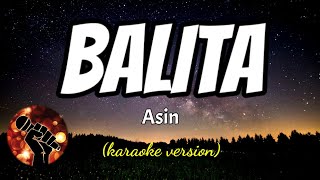 BALITA  ASIN karaoke version [upl. by Smitty]