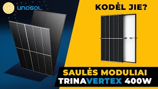 Saulės moduliai TRINA VERTEX 400W  kodėl jie [upl. by Lalittah192]