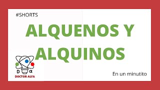 Formulación Química Orgánica ALQUENOS Y ALQUINOS shorts UN 1 minutito de QUÍMICA [upl. by Idnim]