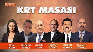 Alev Olgay ile KRT Masası  Mücahit Birinci Gürsel Tekin Turhan Çömez Doğan Çağlar Atakan Sönmez [upl. by Lamaj151]