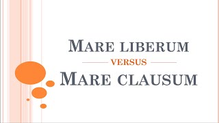 Mare Liberum vs Mare Clausum  Law of Sea [upl. by Ahsikyt]