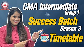 Schedule For CMA Inter Group 1 Students  Success Batch 3  Akash Agarwal Classes [upl. by Ardnossac]