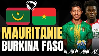 🔴LIVE MAURITANIE  BURKINA FASO  UN AVANT GOÛT DE LA CAN  MATCH AMICAL🔥 [upl. by Mackintosh]