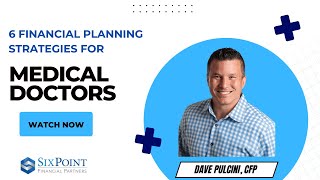 6 Financial Planning Strategies for Medical Doctors [upl. by Louls]