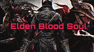 「GMV」Elden Ring l Bloodbourne l Dark Souls  The Rumbling [upl. by Niaz]