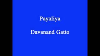 Payaliya  Devanand Gattoo [upl. by Knowlton243]