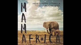 INDIA amp PEPPE CITARELLA Present PAKI PALMIERIMAMAFRICA Original edit radio [upl. by Esiuole]