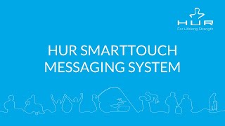 HUR SmartTouch Using the Messaging System [upl. by Coffin]