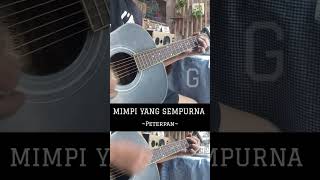 Chord Mimpi yang sempurna noah peterpan cover [upl. by Assecnirp]