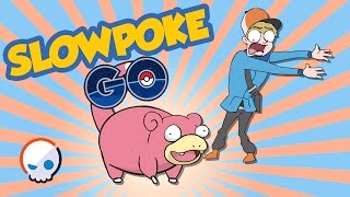 Slowpoke GO  Feat Gnoggin [upl. by Aikrehs]