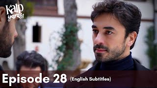 Kalp Yarası  Episode 28 English Subtitles [upl. by Spillihp401]