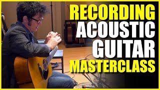 Acoustic Guitar Recording MASTERCLASS  Warren Huart At Sweetwater Studios [upl. by Aihsenet994]