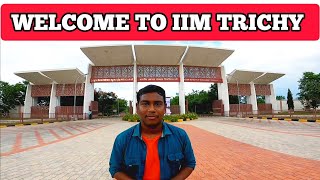 IIM TRICHY CAMPUS TOUR  IIM MBA LIFE  IIM VLOG [upl. by Eloccin]