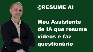 Usando o Assistente de IA Resume AI para aprender com o Youtube [upl. by Moskow142]