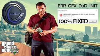 How To Fix ERRGFXD3DINIT in GTA V 100 Working 2024 [upl. by Adaner]