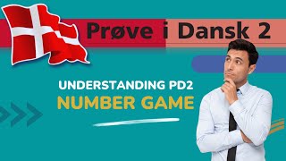 Number Game  Explained  Prøve I Dansk 2  PD2 [upl. by Anahsit]