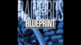 Rainbirds  Blueprint 12quot Take Two Extended Maxi CD Version [upl. by Diver]