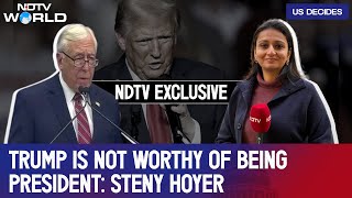 US Election 2024  Trump Is Not Worthy Of Being President Steny Hoyer To NDTV World [upl. by Alaikim]