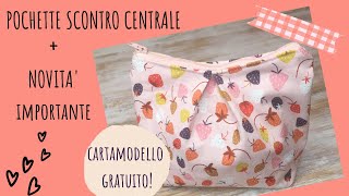 DIY Pochette con cerniera scontro centrale e cartamodello gratuito  Una novità importante [upl. by Aleka]