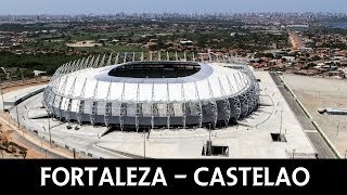 Fortaleza  Castelão  2014 FIFA World Cup Brazil Stadium [upl. by Nnylaf529]