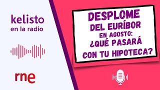 El Euríbor se Desploma en Agosto 💸 así afectará a tu hipoteca 🏡 [upl. by Euqinemod]