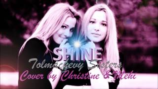 Tolmachevy Sisters  Shine ESC 2014 Russia COVER by Christine amp Mehi [upl. by Chicky]