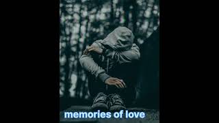 Memories Of Love  New English Song  New Song 2024  Love song 2024 [upl. by Perlman]