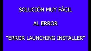 SOLUCIÓN AL ERROR NSIS ERROR LAUNCHING INSTALLER SOLUTION TO NSIS ERROR LAUNCHING INSTALLER ERROR [upl. by Rothstein74]